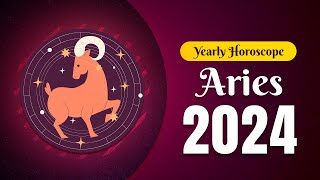 Aries Yearly Horoscope 2024 [upl. by Alebasi]