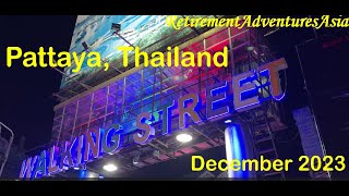 Walking Street Pattaya Thailand December 2023 4K [upl. by Traweek]