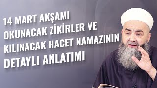 14 Mart Akşamı Okunacak Zikirler ve Kılınacak Hacet Namazının Detaylı Anlatımı [upl. by Acinelav41]