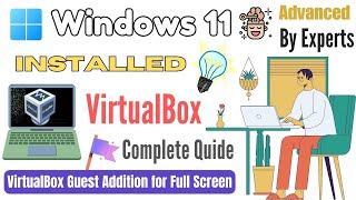 How to install windows 11 on virtualbox  Windows 11 in virtualbox  2024 STEPS   eTechnizcom 👍 [upl. by Yelknirb]