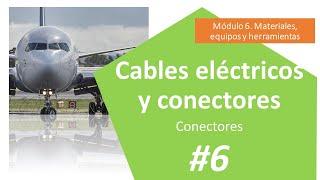 EASA M6 Cables eléctricos y conectores 66 [upl. by Asiret]