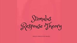 Stimulus Response Theory [upl. by Demeter178]