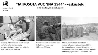 SSHS Jatkosota 1944 keskustelutilaisuus [upl. by Paugh]