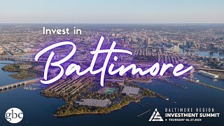 Baltimore Region Investment Summit 2024 Recap SelectUSA [upl. by Colwen37]