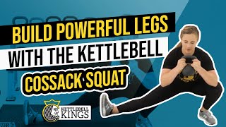 Kettlebell Cossack Squat  Kettlebell Kings Workouts [upl. by Ferrel223]