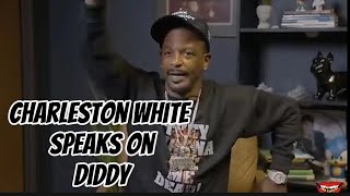 CHARLESTON WHITE Speaks on DIDDY Being Arrested [upl. by Anthony]