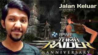 MENCARI JALAN KELUAR  TOMB RAIDER ANNIVERSARY  GAME PPSSPP‼️ [upl. by Baptista]