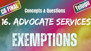 Advocate Services  Exemptions Under GST16  Uttej  ICAI Questions CA FINAL IDT [upl. by Anitsirhcairam]