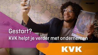 Gestart KVK helpt je verder met ondernemen [upl. by Aisined]