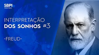 Interpretação dos sonhos  Freud 3 [upl. by Barolet]