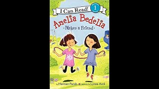 Amelia Bedelia Makes a Friend [upl. by Haikezeh]