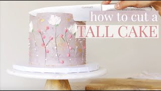 HOW TO CUT A TALL CAKE [upl. by Tesler]