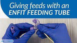 How to give feeds with an ENFit feeding tube  AboutKidsHealth at The Hospital for Sick Children [upl. by Steven]