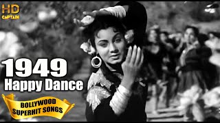 1949 Bollywood Dance Songs Video  Old Superhit Gaane  Popular Hindi Songs [upl. by Eillah]