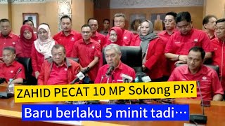 ZAHID PECAT 10 MP Sokong PN  Ini berlaku 5 minit tadi [upl. by Karie20]