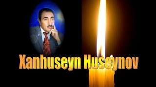 Xanhuseyn Huseynov Sen samsan eger [upl. by Ened]