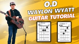 OD Waylon Wyatt Guitar Tutorial [upl. by Bonny]