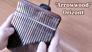 Arrowwood Orizont  21 key Kalimba cover [upl. by Skilken492]