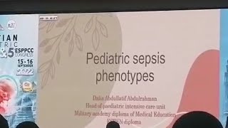 Pediatric Sepsis Phenotypes Prof Dalia Abdullatif [upl. by Soule607]