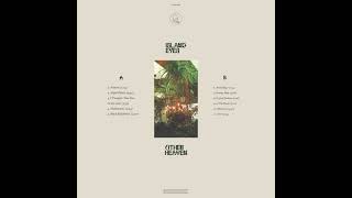 Island Eyes  Other Heaven Full Album [upl. by Eciralc]