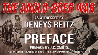 The Anglo Boer War as witnessed by Deneys Reitz  Preface [upl. by Essie176]