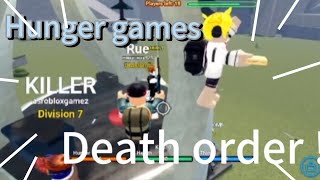 ROBLOX hunger games death order  3rd hunger games [upl. by Ahtnammas388]