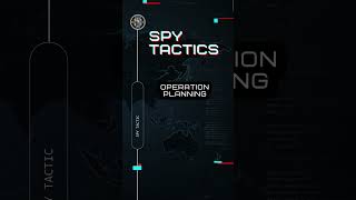 Spy Tactics  Operation Planning [upl. by Hawthorn]