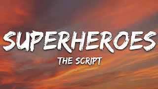 The Script  Superheroes Lyrics [upl. by Alekat]