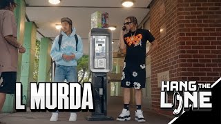 L Murda  Link  Hang The Line Performance [upl. by Hilario]