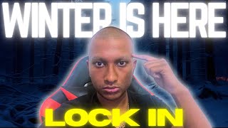 Winter Arc Is Here Lock In [upl. by Dyer]