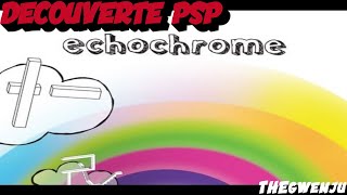 Découverte de Echochrome sur PSP [upl. by Ameekahs]