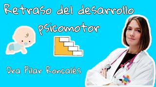 Retraso de desarrollo psicomotor ¿cómo podemos detectarlo [upl. by Xam304]