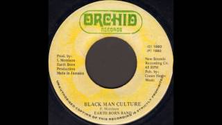 Earth Born Band  Black Man Culture [upl. by Namlas]