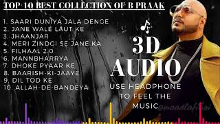 B Praak Top 10 Best Song  Audio Jukebox  8D Audio3D Audio  B Praak  BPraak Best SongCollection [upl. by Varion]