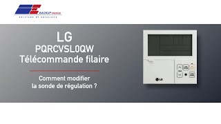 LG Télécommande filaire PQRCVSL0QW  Comment modifier la sonde de régulation [upl. by Hazel490]