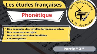 Les études françaises La phonétique  Partie 3 [upl. by Chesnut]