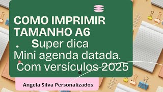 COMO IMPRIMIR TAMANHO A6 AGENDA DATADA COM VERSÍCULOS BÍBLICOSagenda biblia impressões [upl. by Adehsar679]