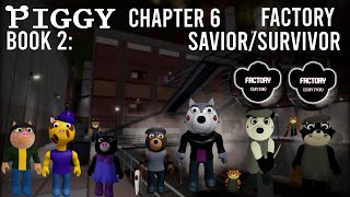 Piggy Book 2 Chapter 6 factory SaviorSurvivor [upl. by Osei]