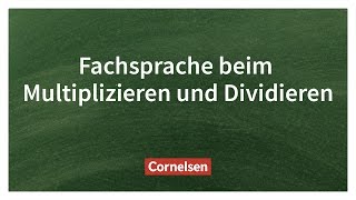 Fachsprache Multiplizieren und Dividieren  Cornelsen Verlag Grundschule [upl. by Dorri840]