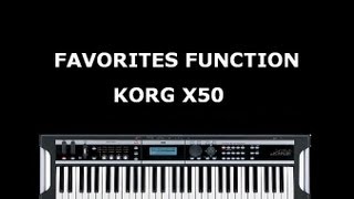 KORG X50 FAVORITES FUNCTION [upl. by Wehtta205]