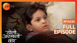 Shaurya के मन में बैठा Samrat का डर  Doli Armaanon Ki  Full Ep 235  ZEE TV [upl. by Forras]