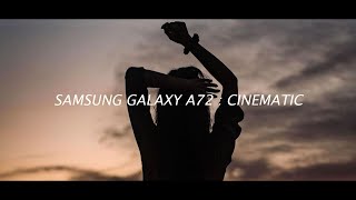 Samsung Galaxy A72 Cinematic 4K Video [upl. by Niawat]