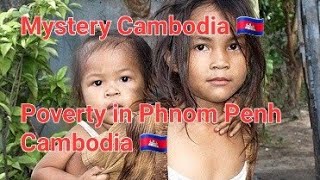 🦘🇭🇲🇰🇭Extreme Poverty in Phnom Penh Cambodia Fringe Dwellers Children living in Poverty Cambodia 🇰🇭 [upl. by Amarillas]