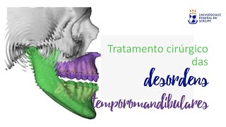 Desordens temporomandibulares manejo conservador e cirúrgico [upl. by Elinor613]