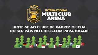 Krikor e ChesscomPT contra TODOS International Multi Club Arena [upl. by Negrom702]