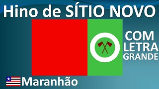 Hino Oficial da Cidade de Sítio Novo Maranhão  COM LETRA GRANDE [upl. by Larsen67]