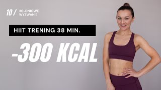 WYZWANIE JESIEŃ 🔥10 Trening odchudzający HIIT 300 KCAL [upl. by Pierette]