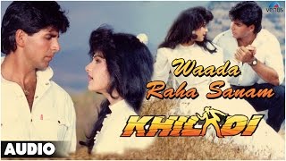 Waada Raha Sanam Solo Full Audio Song  Khiladi  Akshay Kumar amp Ayesha Jhulka [upl. by Assila760]