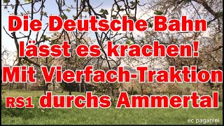 Die Deutsche Bahn lässt es krachen Mit VierfachTraktion RS 1650 durchs Ammertal vonnach Tübingen [upl. by Anirehtac182]