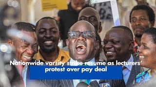 Nationwide varsity strike resume as lecturers’ protest over pay deal [upl. by Sabanrab]